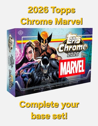 2026 topps chrome marvel - chrome,